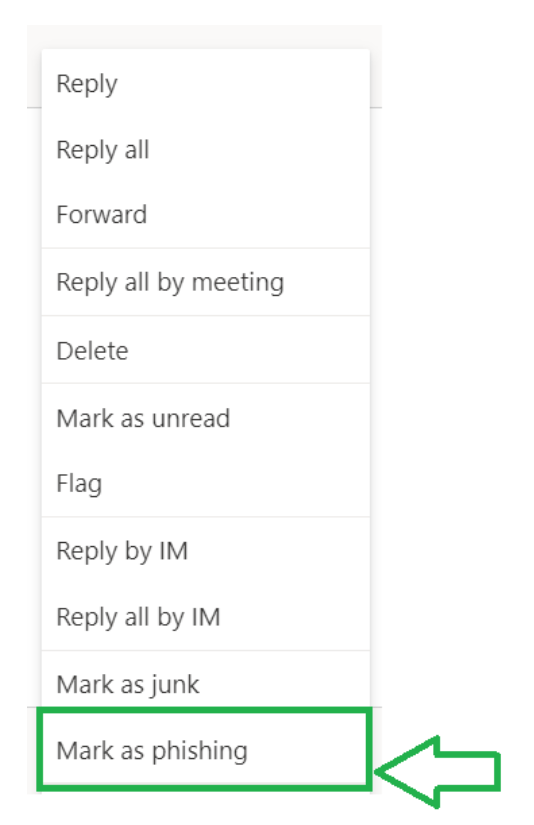 choose "Mark as phishing"